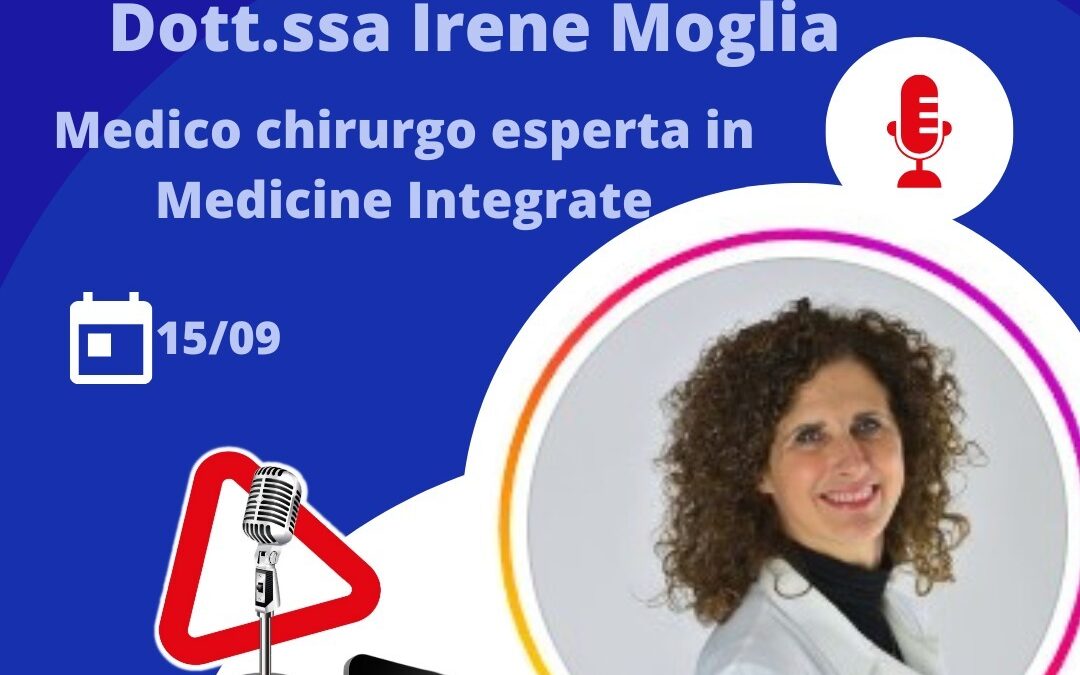 Intervista Radiofonica alla Drssa Irene Moglia